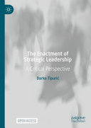The Enactment of Strategic Leadership