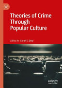 Theories of Crime Through Popular Culture