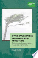Myths of Wilderness in Contemporary Narratives