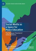 Social Media as a Space for Peace Education