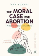 The Moral Case for Abortion