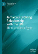 Jamaica’s Evolving Relationship with the IMF