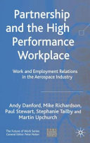 Partnership and the High Performance Workplace