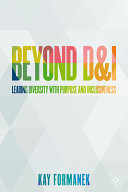 Beyond D&I