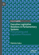 Executive-Legislative Relations in Parliamentary Systems