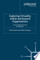 Exploring Virtuality Within and Beyond Organizations