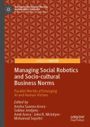 Managing Social Robotics and Socio-cultural Business Norms