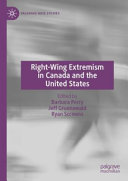 Right-Wing Extremism in Canada and the United States