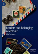 Borders and Belonging: A Memoir