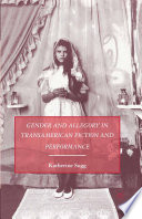 Gender and Allegory in Transamerican Fiction and Performance