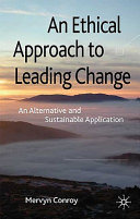 An Ethical Approach to Leading Change