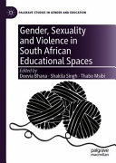 Gender, Sexuality and Violence in South African Educational Spaces
