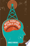 Music, Radio and the Public Sphere