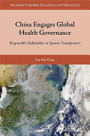 China Engages Global Health Governance