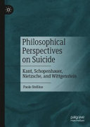Philosophical Perspectives on Suicide