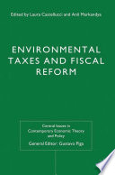 Environmental Taxes and Fiscal Reform