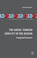 The Greek-Turkish Conflict in the Aegean