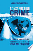 Constructing Crime