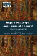 Hegel's Philosophy and Feminist Thought