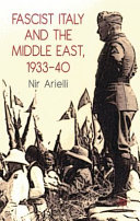 Fascist Italy and the Middle East, 1933–40