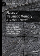 Places of Traumatic Memory