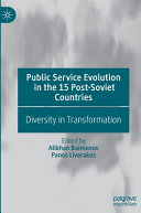 Public Service Evolution in the 15 Post-Soviet Countries