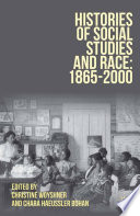 Histories of Social Studies and Race: 1865–2000