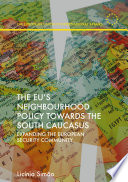 The EU’s Neighbourhood Policy towards the South Caucasus
