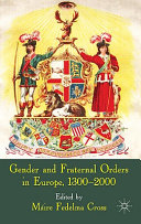 Gender and Fraternal Orders in Europe, 1300-2000