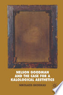 Nelson Goodman and the Case for a Kalological Aesthetics