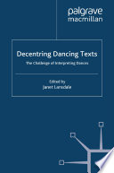 Decentring Dancing Texts