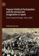Popular Political Participation and the Democratic Imagination in Spain