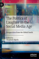 The Politics of Laughter in the Social Media Age