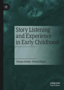 Story Listening and Experience in Early Childhood