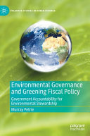 Environmental Governance and Greening Fiscal Policy