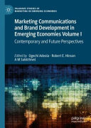 Marketing Communications and Brand Development in Emerging Economies Volume I