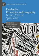 Pandemics, Economics and Inequality