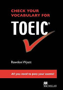Check Your Vocabulary for TOEIC ®