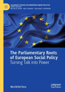 The Parliamentary Roots of European Social Policy