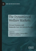 The Dynamics of Welfare Markets