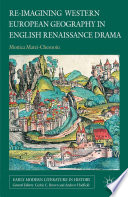 Re-imagining Western European Geography in English Renaissance Drama