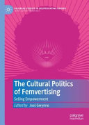 The Cultural Politics of Femvertising