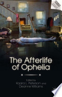 The Afterlife of Ophelia