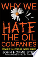 Why We Hate the Oil Companies