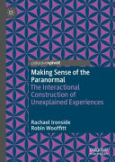 Making Sense of the Paranormal