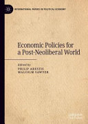 Economic Policies for a Post-Neoliberal World