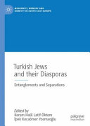 Turkish Jews and their Diasporas