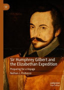 Sir Humphrey Gilbert and the Elizabethan Expedition