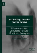 Radicalizing Literacies and Languaging