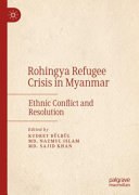Rohingya Refugee Crisis in Myanmar